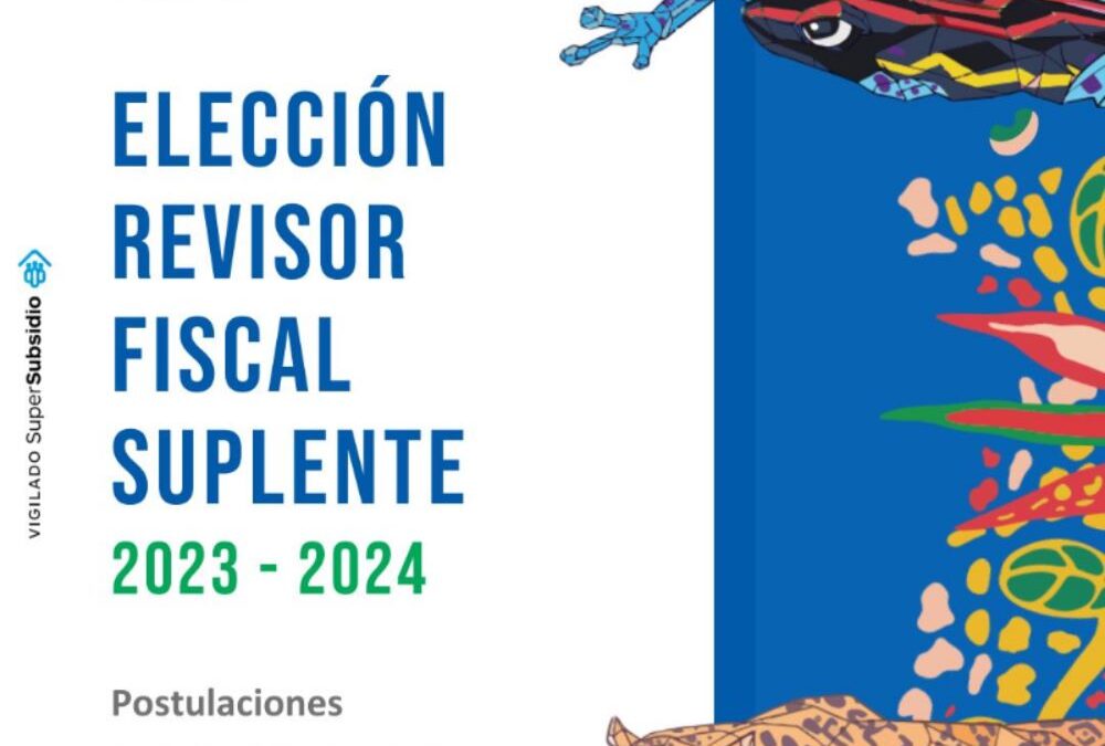 Convocatoria Elección Revisor Fiscal Suplente Periodo 2023-2024